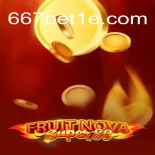 Descubra o Universo de FruitNovaSuper80 na Plataforma 667bet