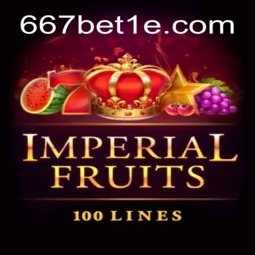 ImperialFruits100: Descubra a Emoção de Jogar no 667bet