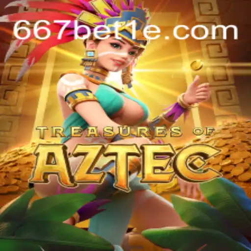 Explorando o Fascínio do Jogo Treasures of Aztec na Plataforma 667bet